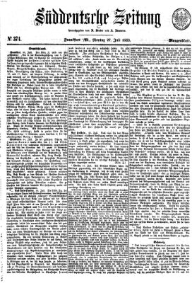 Süddeutsche Zeitung. Morgenblatt (Süddeutsche Zeitung) Montag 27. Juli 1863