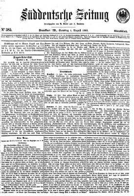 Süddeutsche Zeitung. Morgenblatt (Süddeutsche Zeitung) Samstag 1. August 1863