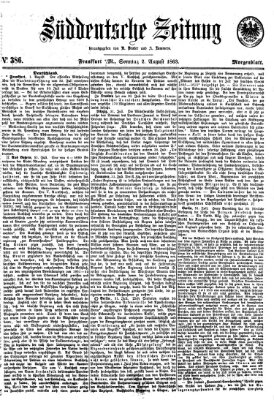 Süddeutsche Zeitung. Morgenblatt (Süddeutsche Zeitung) Sonntag 2. August 1863