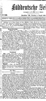 Süddeutsche Zeitung. Morgenblatt (Süddeutsche Zeitung) Dienstag 4. August 1863