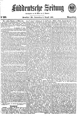 Süddeutsche Zeitung. Morgenblatt (Süddeutsche Zeitung) Donnerstag 6. August 1863