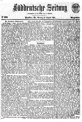 Süddeutsche Zeitung. Morgenblatt (Süddeutsche Zeitung) Montag 10. August 1863