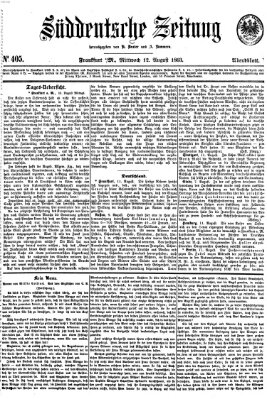 Süddeutsche Zeitung. Morgenblatt (Süddeutsche Zeitung) Mittwoch 12. August 1863