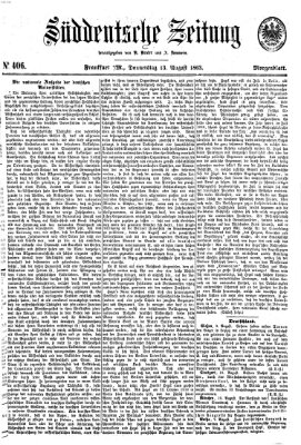 Süddeutsche Zeitung. Morgenblatt (Süddeutsche Zeitung) Donnerstag 13. August 1863