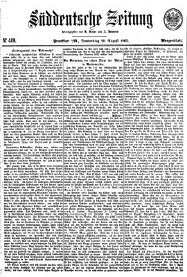 Süddeutsche Zeitung. Morgenblatt (Süddeutsche Zeitung) Donnerstag 20. August 1863