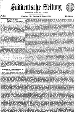 Süddeutsche Zeitung. Morgenblatt (Süddeutsche Zeitung) Samstag 22. August 1863