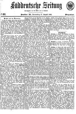 Süddeutsche Zeitung. Morgenblatt (Süddeutsche Zeitung) Donnerstag 27. August 1863