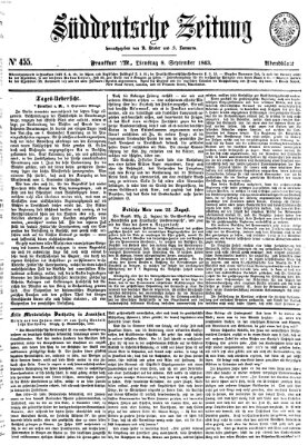 Süddeutsche Zeitung. Morgenblatt (Süddeutsche Zeitung) Dienstag 8. September 1863