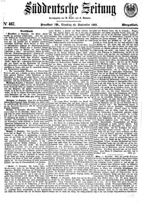 Süddeutsche Zeitung. Morgenblatt (Süddeutsche Zeitung) Dienstag 15. September 1863