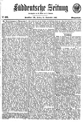 Süddeutsche Zeitung. Morgenblatt (Süddeutsche Zeitung) Freitag 25. September 1863