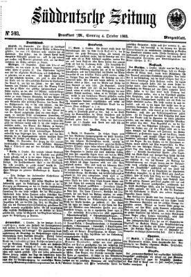 Süddeutsche Zeitung. Morgenblatt (Süddeutsche Zeitung) Sonntag 4. Oktober 1863