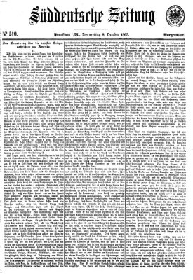 Süddeutsche Zeitung. Morgenblatt (Süddeutsche Zeitung) Donnerstag 8. Oktober 1863