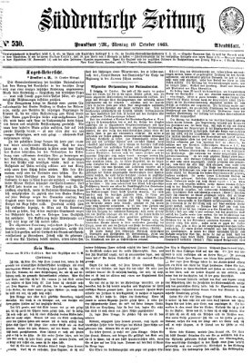 Süddeutsche Zeitung. Morgenblatt (Süddeutsche Zeitung) Montag 19. Oktober 1863