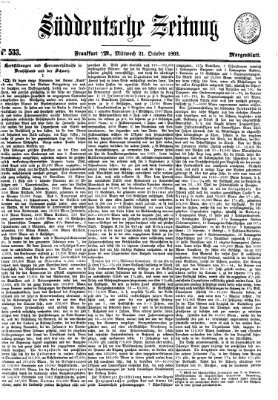 Süddeutsche Zeitung. Morgenblatt (Süddeutsche Zeitung) Mittwoch 21. Oktober 1863