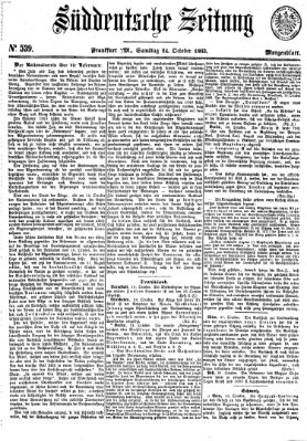 Süddeutsche Zeitung. Morgenblatt (Süddeutsche Zeitung) Samstag 24. Oktober 1863