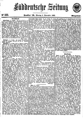 Süddeutsche Zeitung. Morgenblatt (Süddeutsche Zeitung) Montag 2. November 1863