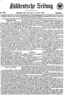 Süddeutsche Zeitung. Morgenblatt (Süddeutsche Zeitung) Donnerstag 12. November 1863