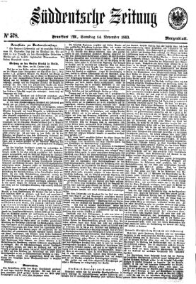 Süddeutsche Zeitung. Morgenblatt (Süddeutsche Zeitung) Samstag 14. November 1863