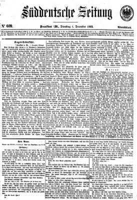 Süddeutsche Zeitung. Morgenblatt (Süddeutsche Zeitung) Dienstag 1. Dezember 1863