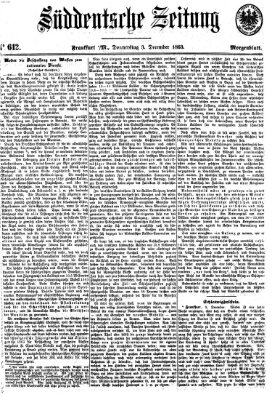 Süddeutsche Zeitung. Morgenblatt (Süddeutsche Zeitung) Donnerstag 3. Dezember 1863