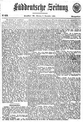 Süddeutsche Zeitung. Morgenblatt (Süddeutsche Zeitung) Montag 7. Dezember 1863