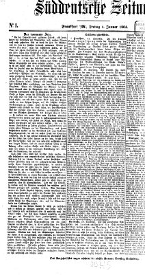 Süddeutsche Zeitung. Morgenblatt (Süddeutsche Zeitung) Freitag 1. Januar 1864