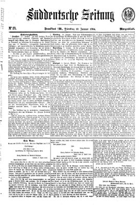 Süddeutsche Zeitung. Morgenblatt (Süddeutsche Zeitung) Dienstag 12. Januar 1864