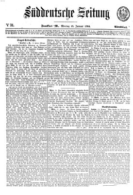 Süddeutsche Zeitung. Morgenblatt (Süddeutsche Zeitung) Montag 18. Januar 1864