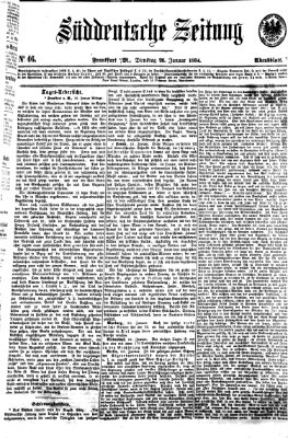 Süddeutsche Zeitung. Morgenblatt (Süddeutsche Zeitung) Dienstag 26. Januar 1864