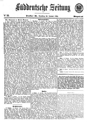 Süddeutsche Zeitung. Morgenblatt (Süddeutsche Zeitung) Samstag 30. Januar 1864