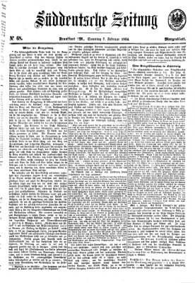 Süddeutsche Zeitung. Morgenblatt (Süddeutsche Zeitung) Sonntag 7. Februar 1864