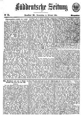 Süddeutsche Zeitung. Morgenblatt (Süddeutsche Zeitung) Donnerstag 11. Februar 1864