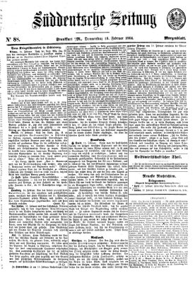 Süddeutsche Zeitung. Morgenblatt (Süddeutsche Zeitung) Donnerstag 18. Februar 1864