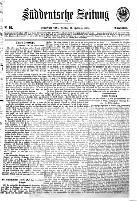 Süddeutsche Zeitung. Morgenblatt (Süddeutsche Zeitung) Freitag 19. Februar 1864