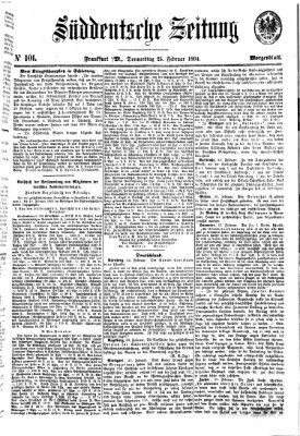 Süddeutsche Zeitung. Morgenblatt (Süddeutsche Zeitung) Donnerstag 25. Februar 1864