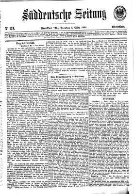 Süddeutsche Zeitung. Morgenblatt (Süddeutsche Zeitung) Dienstag 8. März 1864