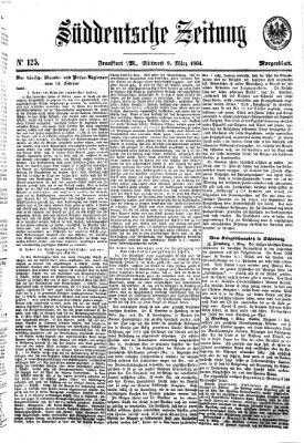 Süddeutsche Zeitung. Morgenblatt (Süddeutsche Zeitung) Mittwoch 9. März 1864