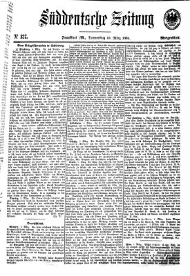 Süddeutsche Zeitung. Morgenblatt (Süddeutsche Zeitung) Donnerstag 10. März 1864