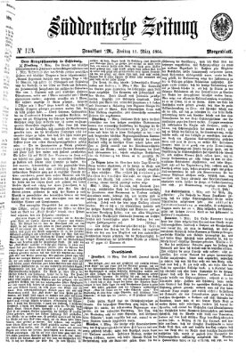 Süddeutsche Zeitung. Morgenblatt (Süddeutsche Zeitung) Freitag 11. März 1864