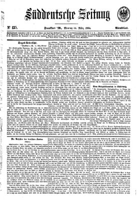 Süddeutsche Zeitung. Morgenblatt (Süddeutsche Zeitung) Montag 14. März 1864