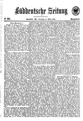 Süddeutsche Zeitung. Morgenblatt (Süddeutsche Zeitung) Dienstag 15. März 1864