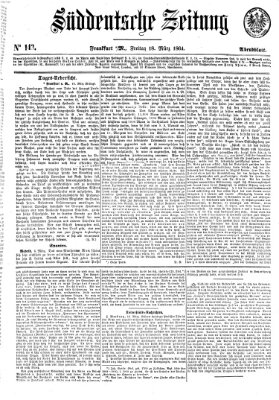 Süddeutsche Zeitung. Morgenblatt (Süddeutsche Zeitung) Freitag 18. März 1864