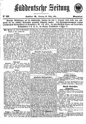 Süddeutsche Zeitung. Morgenblatt (Süddeutsche Zeitung) Sonntag 20. März 1864