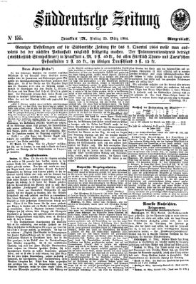 Süddeutsche Zeitung. Morgenblatt (Süddeutsche Zeitung) Freitag 25. März 1864