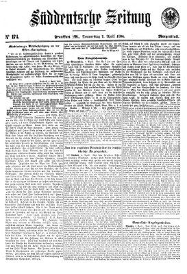 Süddeutsche Zeitung. Morgenblatt (Süddeutsche Zeitung) Donnerstag 7. April 1864