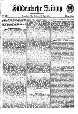 Süddeutsche Zeitung. Morgenblatt (Süddeutsche Zeitung) Mittwoch 27. April 1864