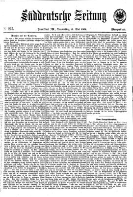 Süddeutsche Zeitung. Morgenblatt (Süddeutsche Zeitung) Donnerstag 12. Mai 1864