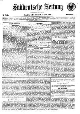 Süddeutsche Zeitung. Morgenblatt (Süddeutsche Zeitung) Mittwoch 18. Mai 1864