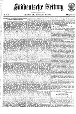 Süddeutsche Zeitung. Morgenblatt (Süddeutsche Zeitung) Samstag 21. Mai 1864