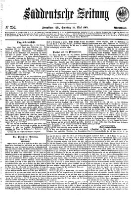 Süddeutsche Zeitung. Morgenblatt (Süddeutsche Zeitung) Samstag 21. Mai 1864